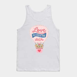 Love is in the Air Hot Air Balloon Tank Top